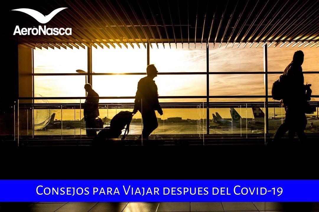 Consejos Para Viajar Despues Del Covid-19 Seguros